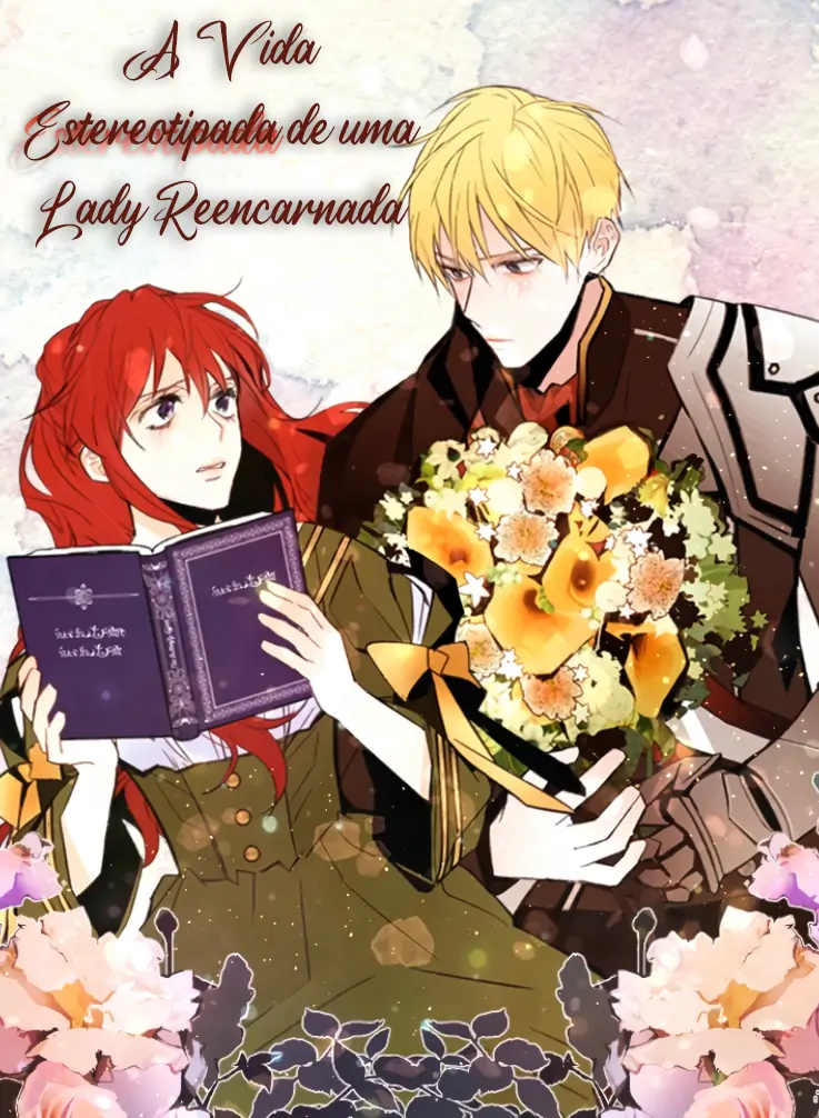 A Vida Estereotipada de uma Lady Reencarnada (Completo)-Chapter 46